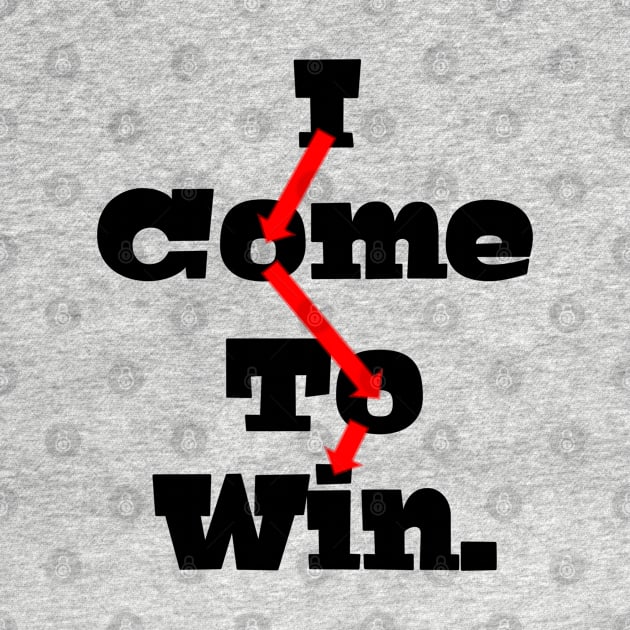 I COME TO WIN by Aassu Anil